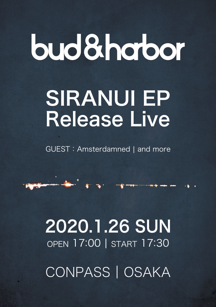 bud harbor「SIRANUI EP」Release Live